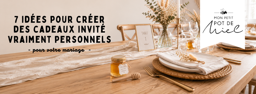 Cadeau invité mariage personnalisé : 7 idées pour créer une attention vraiment personnelle