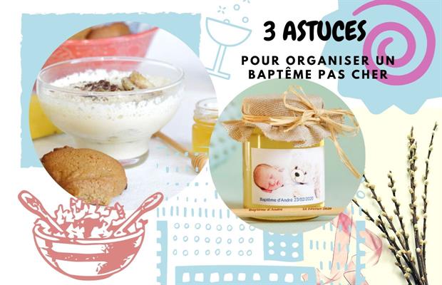 des astuces pour organiser un baptême ou une fête de naissance pas cher