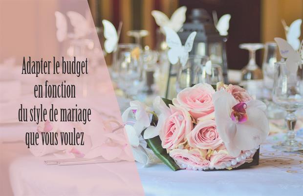 le budget de votre mariage est à adapter en fonction du style de mariage que vous souhaitez