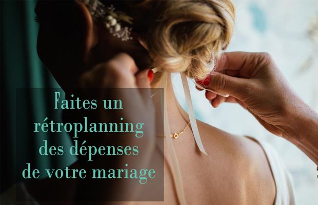 Faire un rétroplanning des dépenses de votre mariage
